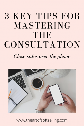 3 Key tips for mastering the consultation