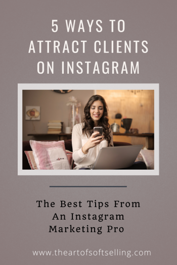 5 Ways To Attract Clients On Instagram