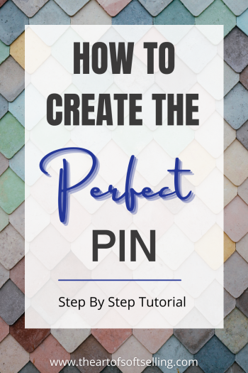 How To Create The Perfect Pin(1)