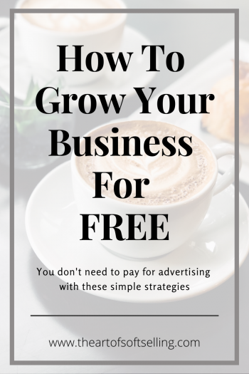 How To Grow Your Business For Free