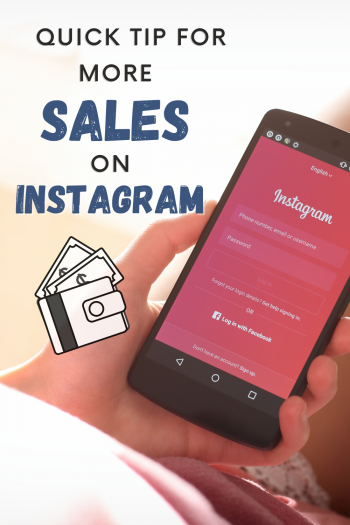 Quick Tip For More Sales On Instagram